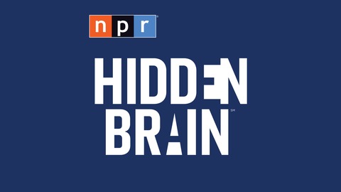 Hidden brain podcast arvio yhteiskunta
