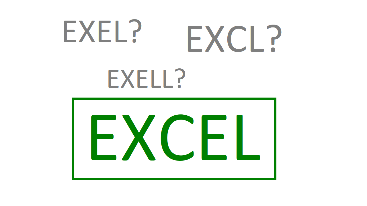 Miten excel kirjoitetaan excel exel exell excl