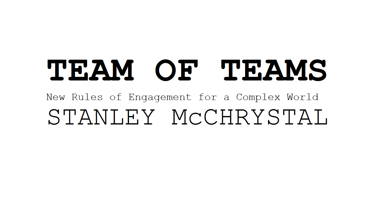 Team of teams book stanley mcchrystal
